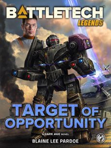 battletech legends: target of opportunity (ebook)-blaine lee pardoe-9798201184704