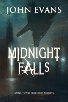 midnight falls (ebook)-john evans-9798224649204