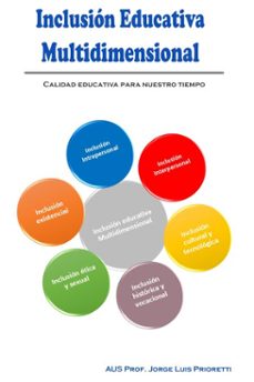 inclusion educativa multidimensional (ebook)-jorge prioretti-9798231224104