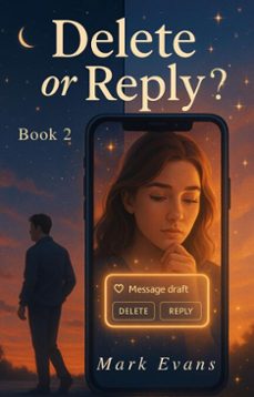delete or reply? (ebook)-mark evans-9798231464104