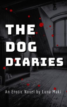 the dog diaries (ebook)-luna maki-9798231788804