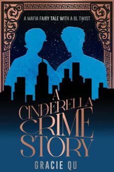a cinderella crime story: a mafia fairy tale with a bl twist (ebook)-gracie qu-9798232117504