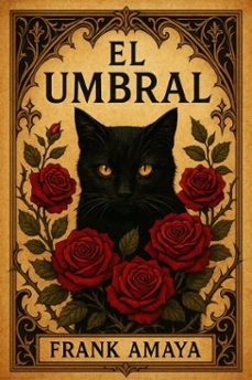 el umbral (ebook)-frank amaya-9798232605704
