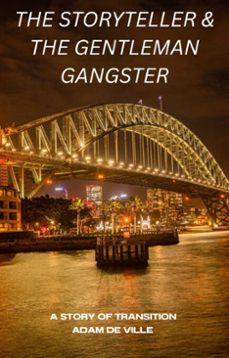 the storyteller &amp; the gentleman gangster (ebook)-adam de ville-9798232622404