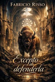 excepto no defenderla (ebook)-9798232733704