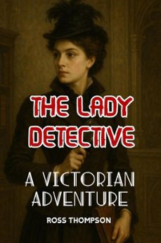 the lady detective (ebook)-ross thompson-9798232797904