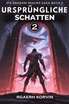 ursprungliche schatten 2 (ebook)-rgaerh korvin-9798233079504