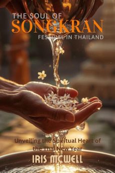 the soul of songkran (ebook)-iris mcwell-9798233107504