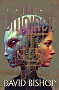 the unjoined (ebook)-david bishop-9798233527104