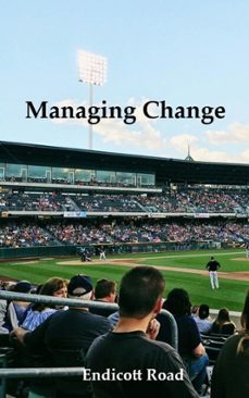 managing change (ebook)-endicott road-9798233545504