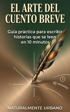 el arte del cuento breve (ebook)-naturalmente urbano-9798233647604