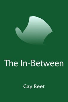 the in-between (ebook)-cay reet-9798233688904