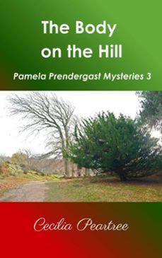the body on the hill (ebook)-cecilia peartree-9798233814204