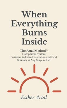 when everything burns inside (ebook)-esther artal-9798233861604