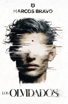 los olvidados-marcos bravo-9798264563904