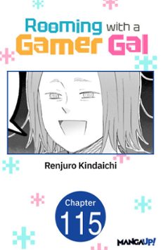 rooming with a gamer gal @115 (ebook)-renjuro kindaichi-9798893719604