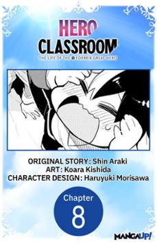 hero classroom @008 (ebook)-shin araki-koara kishida-9798899235504