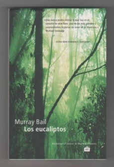 los eucaliptos-murray bail-mkt0000031604