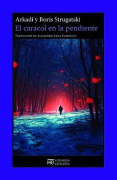 Portada de El caracol en la pendiente, de Arkadi y Borís Strugatski