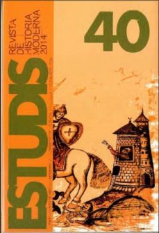 estudis nº 40: revista de historia moderna 2014-2910018311914