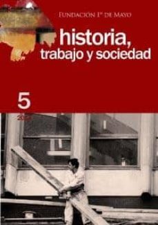 historia de trabajo y sociedad. nº 6-2910019100814