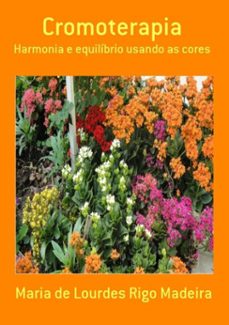 cromoterapia (ebook)-maria lourdes rigo de madeira-3410001339714