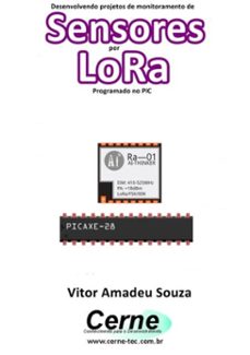 desenvolvendo projetos de monitoramento de sensores por lora programado no pic (ebook)-vitor amadeu souza-3410002690814