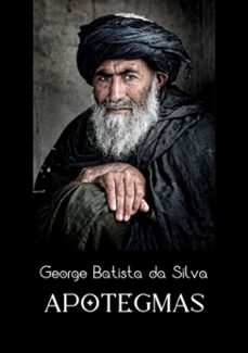 apotegmas (ebook)-george batista da silva-3410003109414