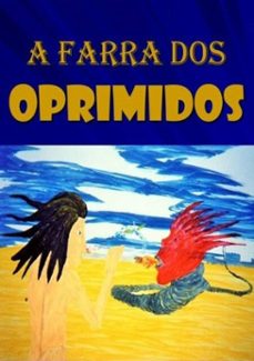 a farra dos oprimidos (ebook)-carlos a.s.moura-3410003640214