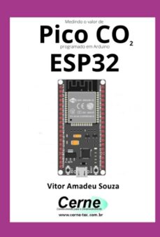 medindo o valor de pico co2 programado em arduino esp32 (ebook)-vitor amadeu souza-3410005083514