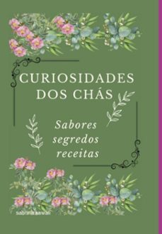 curiosidades dos chas: sabores segredos e receitas (ebook)-sabrina kawaii-3410006064314