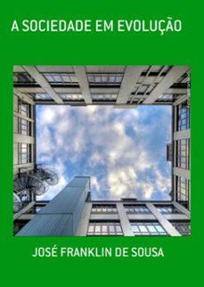 a sociedade em evoluço (ebook)-josé franklin de sousa-3410006788814