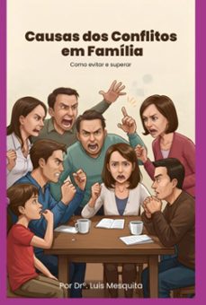 causas dos conflitos familiares como evitar e superar (ebook)-luís mesquita-3410007847114
