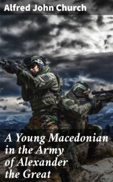 a young macedonian in the army of alexander the great (ebook)-4057664180414