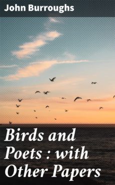 birds and poets : with other papers (ebook)-4057664619914