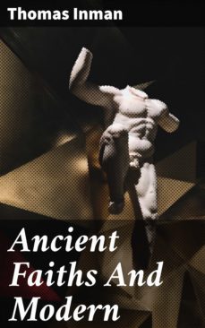 ancient faiths and modern (ebook)-4057664622914