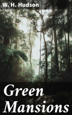 green mansions (ebook)-w.h. hudson-4057664645814