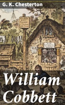 william cobbett (ebook)-g.k. chesterton-4066338074614