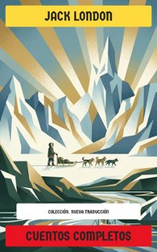 cuentos completos (ebook)-jack london-4099994085014