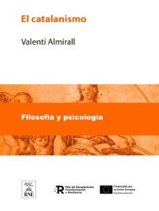 el catalanismo (ebook)-valenti almirall-4099995490114