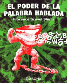 el poder de la palabra hablada (ebook)-florence scovel shinn-7502297053514