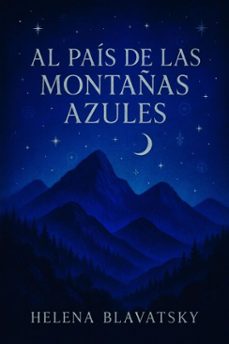 al pais de las montañas azules (ebook)-helena petrovna blavatsky-7502319077214