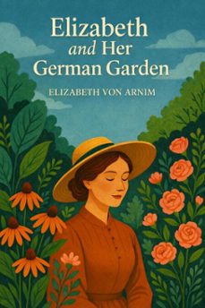 elizabeth and her german garden (ebook)-elizabeth von arnim-7502319079614