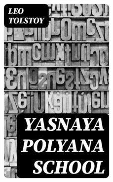 yasnaya polyana school (ebook)-leon tolstoi-8596547089414