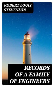 records of a family of engineers (ebook)-robert louis stevenson-8596547386414