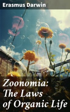 zoonomia: the laws of organic life (ebook)-erasmus darwin-8596547779414