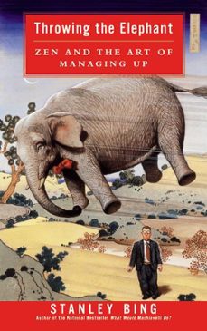 throwing the elephant (ebook)-stanley bing-9780061791314
