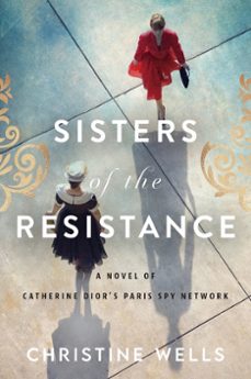 sisters of the resistance (ebook)-christine wells-9780063055414