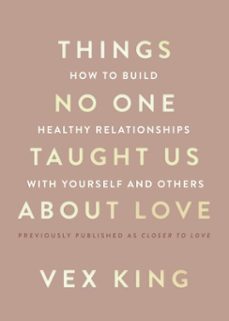 things no one taught us about love (ebook)-vex king-9780063449114