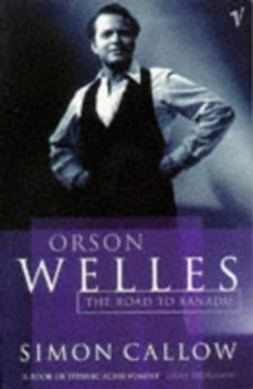 orson welles, volume 1-simon callow-9780099462514